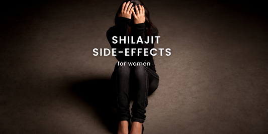 5 Shilajit Side Effects Every Woman Should Understand for Safe Use